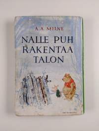 Nalle Puh ; Nalle Puh rakentaa talon