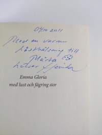 Emma Gloria med lust och fägring stor (signeerattu, tekijän omiste)