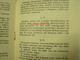 Stadgar för stiftelsen &quot;Föreningen Hemmet&quot; 1932 -säännöt vanhainkotiyhdistykselle