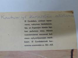 Apu 1965 nr 40, El Cordobés - härkätaistelija, Ravit ja surkea tekniikka, Veikko Ennala - Kauhun yö Karvaselän tuvassa, Hanna putosi 5. kerroksesta, Tunisia, ym.