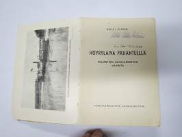 Höyrylaiva Päijänteellä - Päijänteen laivaliikenteen vaiheita - Jyväskylä-Päijänteen Laiva Oy:n täyttäessä 50 vuotta