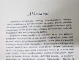 Höyrylaiva Päijänteellä - Päijänteen laivaliikenteen vaiheita - Jyväskylä-Päijänteen Laiva Oy:n täyttäessä 50 vuotta