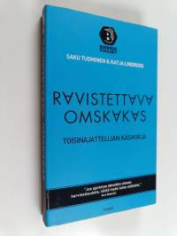 Ravistettava, omskakas : toisinajattelijan käsikirja