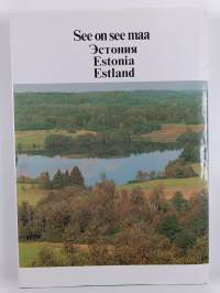 See on see maa : Estonija = Estonia = Estland