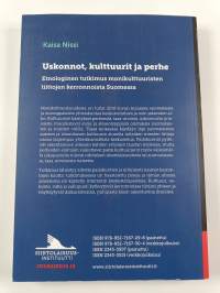 Uskonnot, kulttuurit ja perhe : etnologinen tutkimus monikulttuuristen liittojen kerronnoista Suomessa
