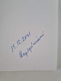 Pysähdyn näen - lyhytproosaa vuosilta 1998-2000 (signeerattu)
