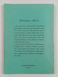 Heikoissa väkevä : piirteitä Parikanniemen orpokodin elämästä