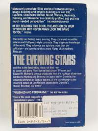 The Evening Stars - The Making of the Network News Anchor