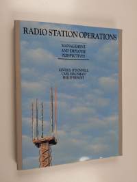 Radio station operations : management and employee perspectives