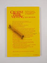 Creative interviewing : the writer's guide to gathering information by asking questions