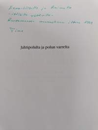 Jahtipolulta ja polun varrelta : kuusi vuosikymmentä Pakkalan Hirvimiesten matkassa 1938-1998 (signeerattu, tekijän omiste)