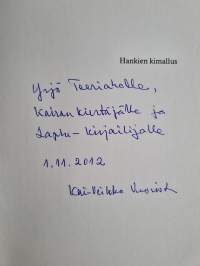 Hankien kimallus (signeerattu, tekijän omiste)