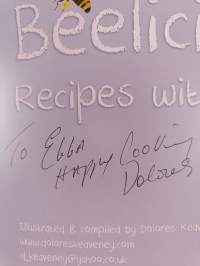 Beelicious : Recipes with Honey (signeerattu)
