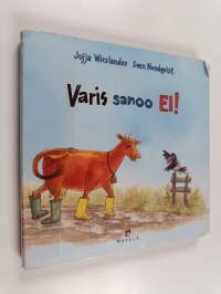 Varis sanoo ei!