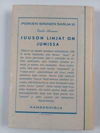 Juuson linjat on jumissa : seikkailukertomus pojille