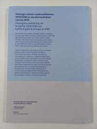 Helsingin väestö vuodenvaihteessa 2019/2020 ja väestönmuutokset vuonna 2019 Helsingfors befolkning vid årsskiftet 2019/2020 och befolksningsförändringar år 2019