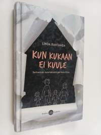 Kun kukaan ei kuule