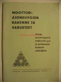 Moottoriajoneuvojen rakenne ja varusteet