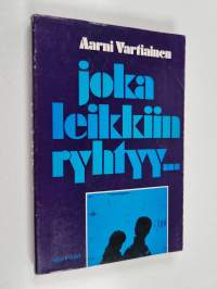 Joka leikkiin ryhtyy