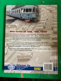 Aikamatka, nostalginen vuosikirja 1950,1960,1970