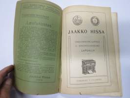 Jaakko Hissa - Urkuharmooni, kantele- ja sitrateollisuusliike Lapualla - Tuoteluettelo v. 1904 (mukana myös soitinten hjoitoa ja käyttöä koskevia ohjeita