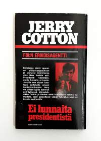 Jerry Cotton #1: Ei lunnaita presidentistä