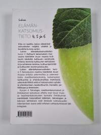 Lukion elämänkatsomustieto : Kulttuurit katsomuksen muovaajina (ET4) : Katsomusten maailma (ET5) : Teknologia, maailmankatsomukset ja ihmiskunnan tulevaisuus (ET6)