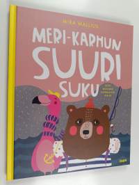 Meri-karhun suuri suku : retki maailman karhulajien pariin