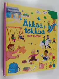 Äkkää ja tökkää - Oma päiväni
