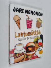 Lohtumättöä äijille &amp; muijille