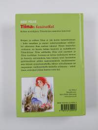 Tiinan kesäretket : Tiina seikkailee ; Tiina etsii juuriaan ; Tiina vauhdissa