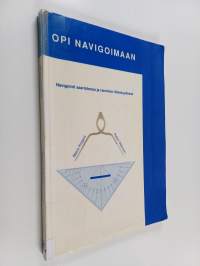Opi navigoimaan : navigointi saaristossa ja rannikon läheisyydessä