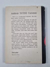 Sairas tyttö tanssii : runoja (signeerattu)