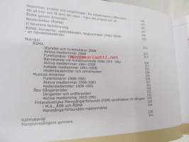 &quot;Sång, med glädje i ditt spår...&quot; Åbo Sångarbröder Musices Amantes 100 år 1908-2008