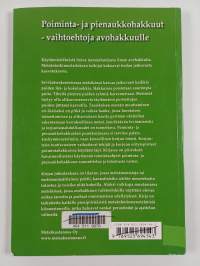 Poiminta- ja pienaukkohakkuut - vaihtoehtoja avohakkuulle