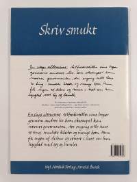 Skriv smukt : En vejledning i at skrive en almindelig håndskrift med bredpen