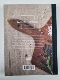 Jauhelihakirja : 100 jauhelihareseptiä arkeen &amp; juhlaan