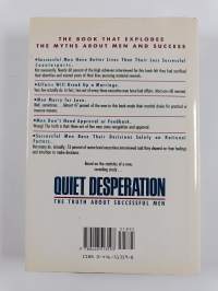 Quiet Desperation : The Truth about Successful Men