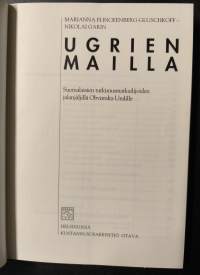 Ugrien mailla : suomalaisten tutkimusmatkailijoiden jalanjäljillä Obvirralta Uralille