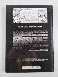 Pahkasika : huiputusta suoraan huipulta