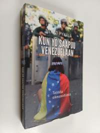 Kun yö saapuu Venezuelaan - Taistelu oikeusvaltiosta