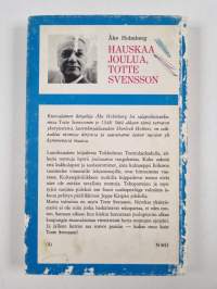 Hauskaa joulua, Totte Svensson