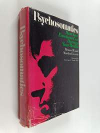 Psychosomatics : how Your Emotions Can Damage Your Health