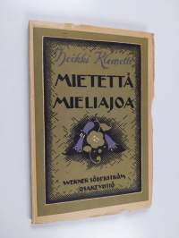 Mietettä, mieliajoa