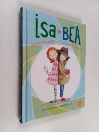 Isa+Bea : kuka pelkää keltaista köyttä?