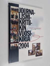 Journalismikritiikin vuosikirja 2004
