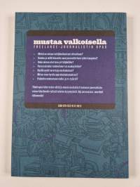 Mustaa valkoisella : freelance-journalistin opas