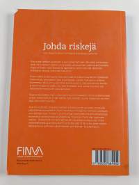 Johda riskejä : käytännön opas yrityksen riskienhallintaan