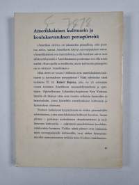 Amerikkalaisen kulttuurin ja koulukasvatuksen peruspiirteitä