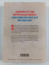 Suomi terrorin tukikohtana : kuinka Lenin tovereineen tuhosi Venäjän suomalaisten suosiollisella avustuksella